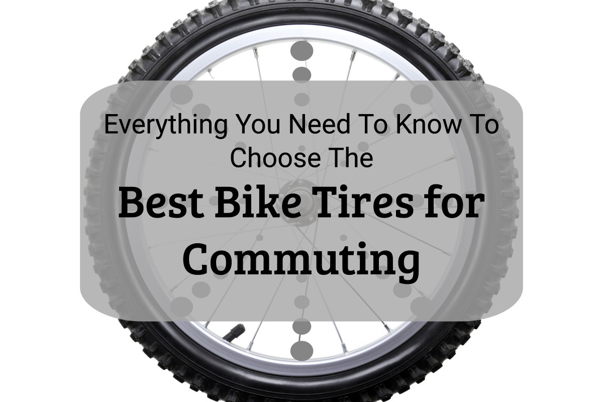 best bicycle tires for commuting