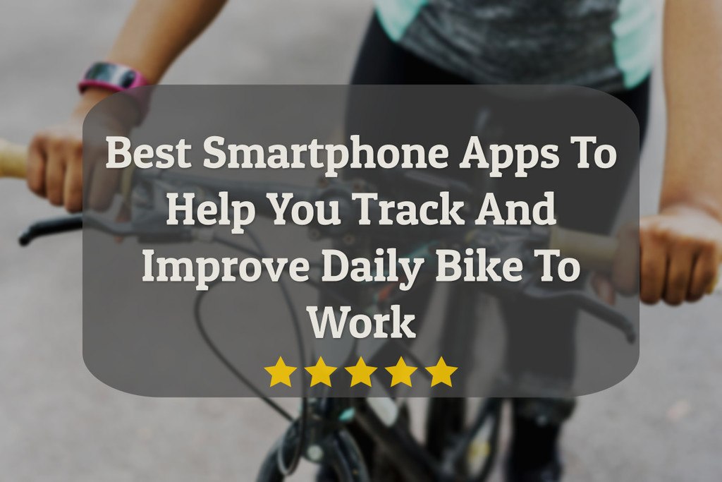 Best Smartphone Apps for cycling