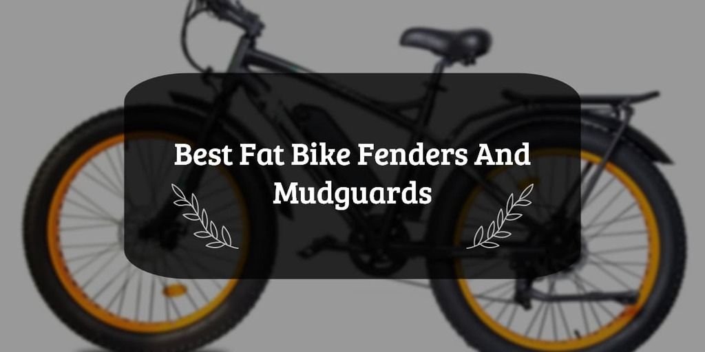 best fat bike fenders and mudguards